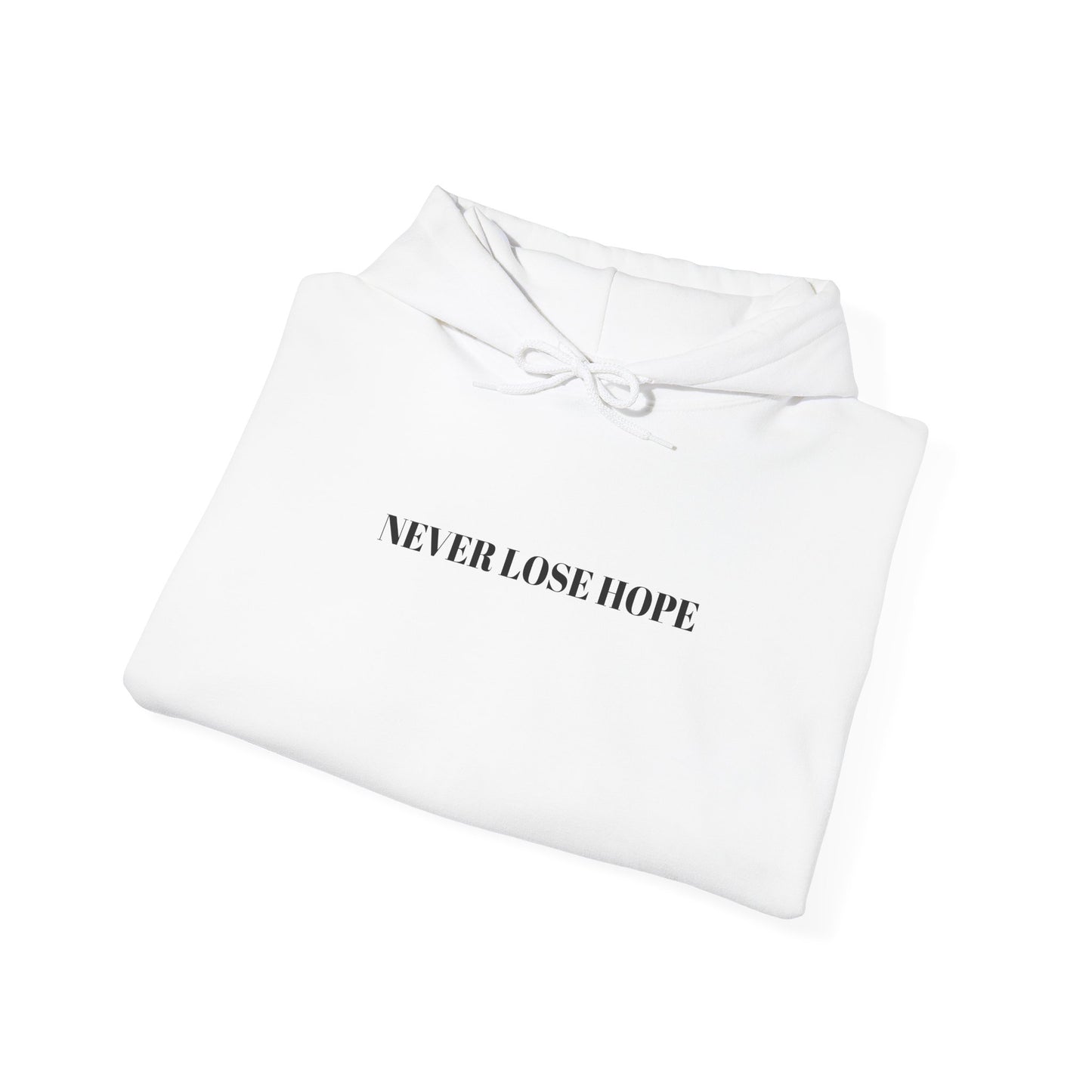 Never Lose Hope Hoodie