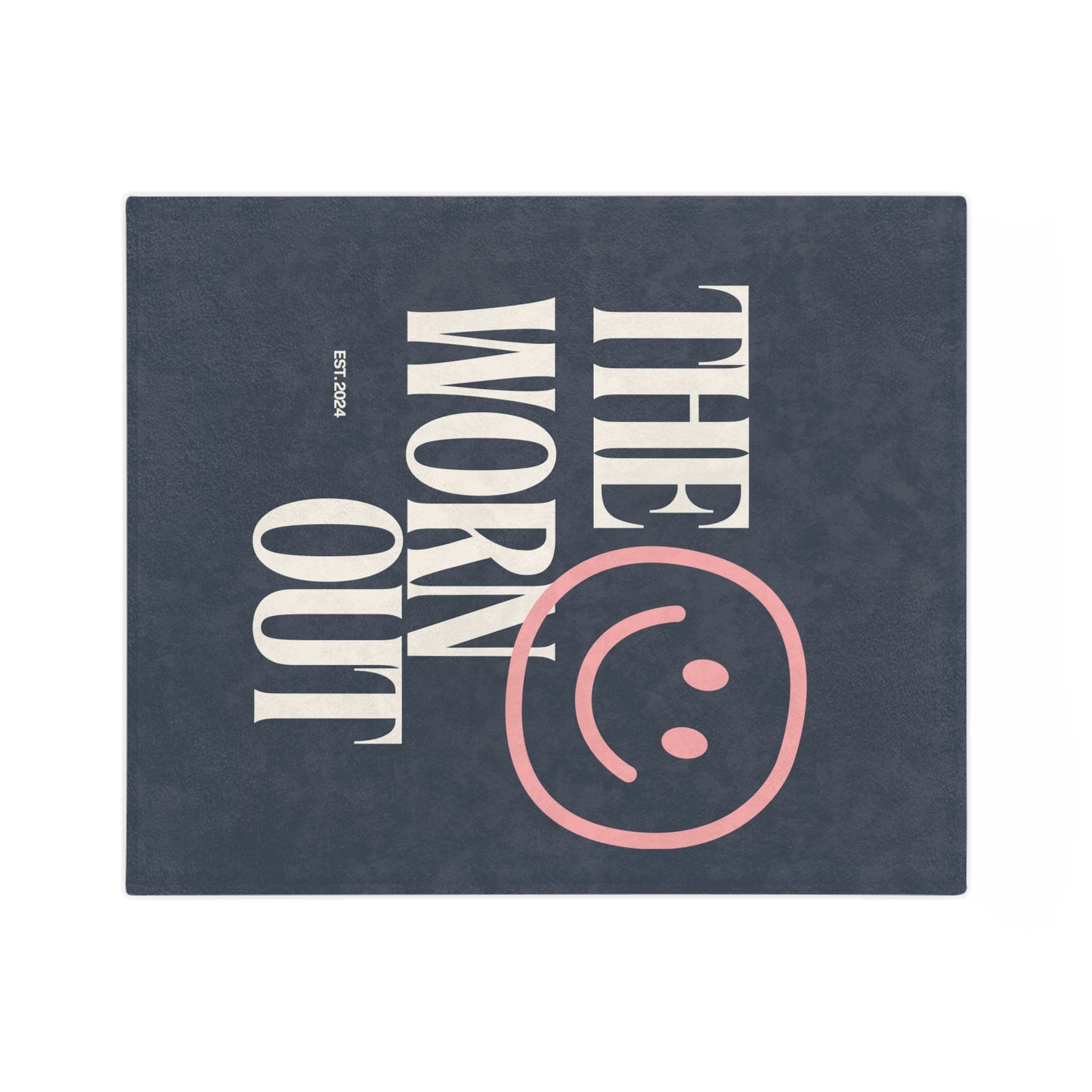 The Worn Out Blanket