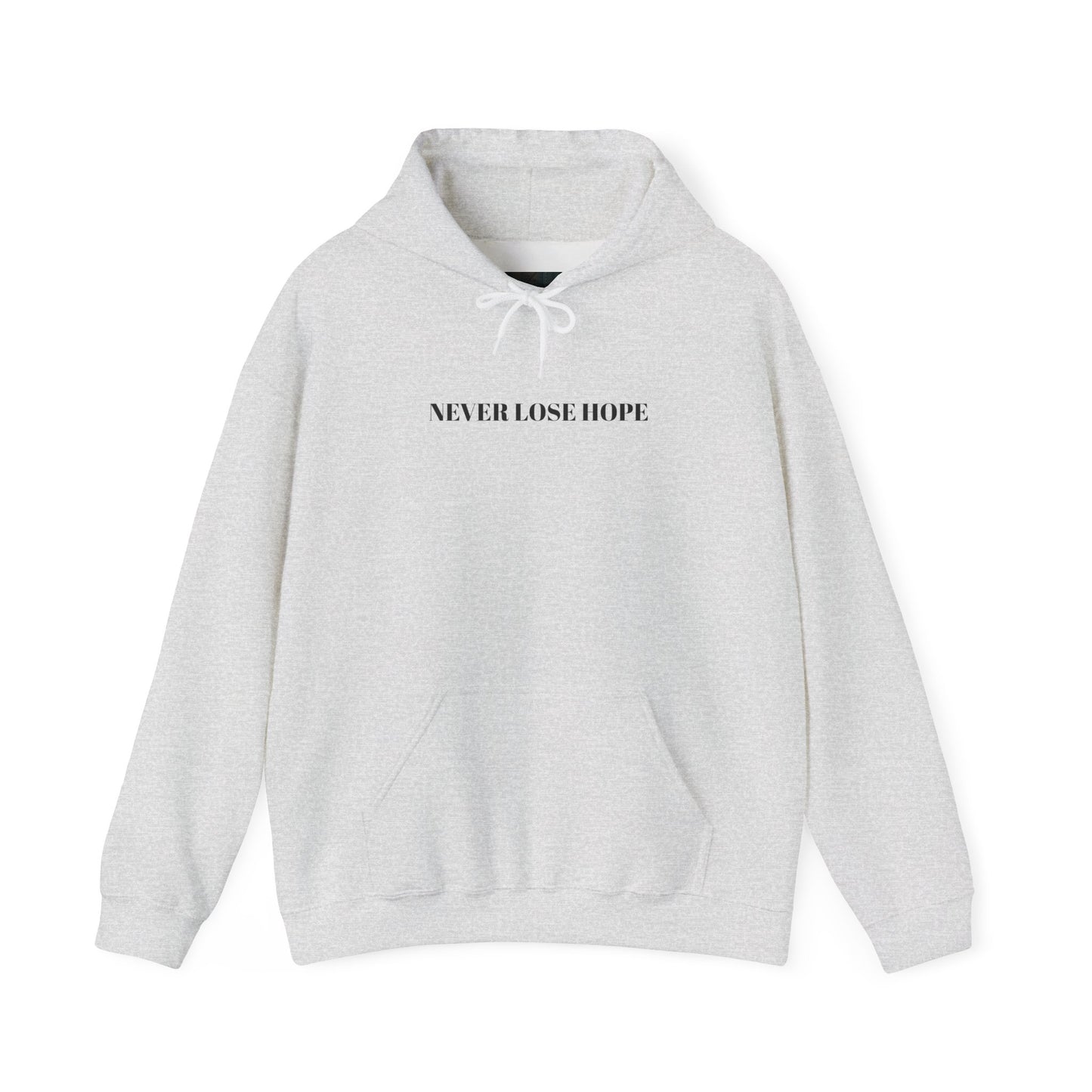 Never Lose Hope Hoodie