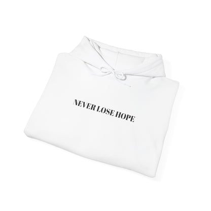 Never Lose Hope Hoodie