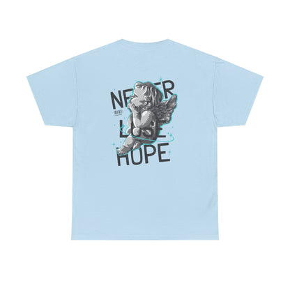 Never Lose Hope Tee