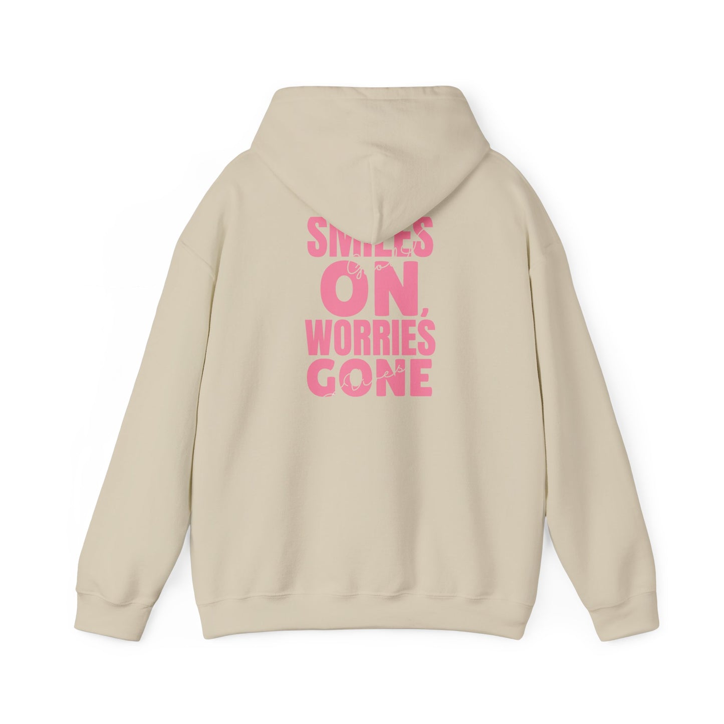 Smiles On, Worries Gone Hoodie