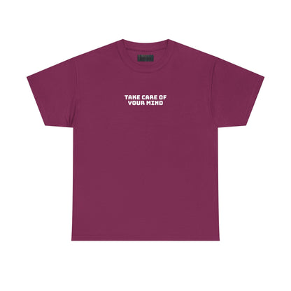 Take Care of Your Mind Tee