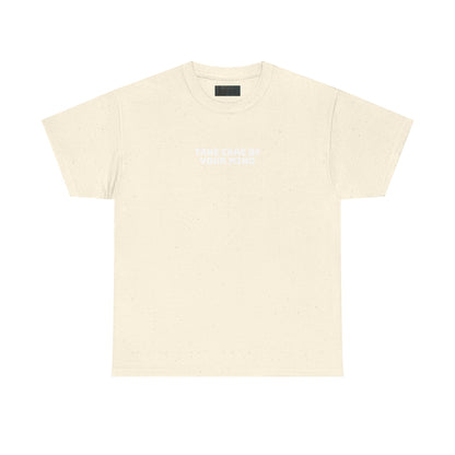 Take Care of Your Mind Tee