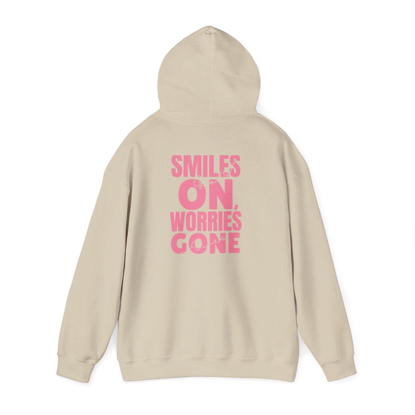 Smiles On, Worries Gone Hoodie