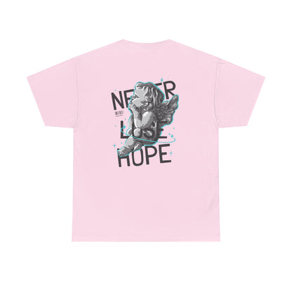Never Lose Hope Tee