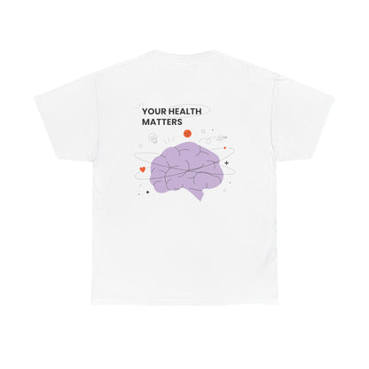 Your Health Matters Tee