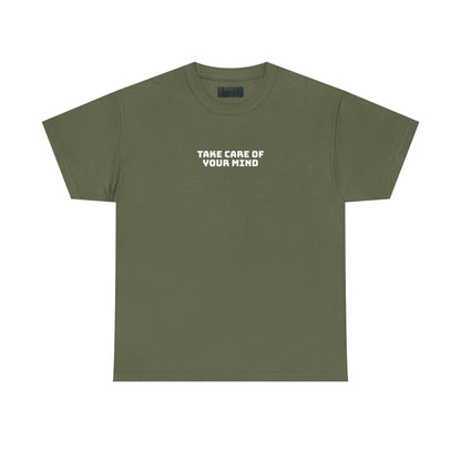 Take Care of Your Mind Tee