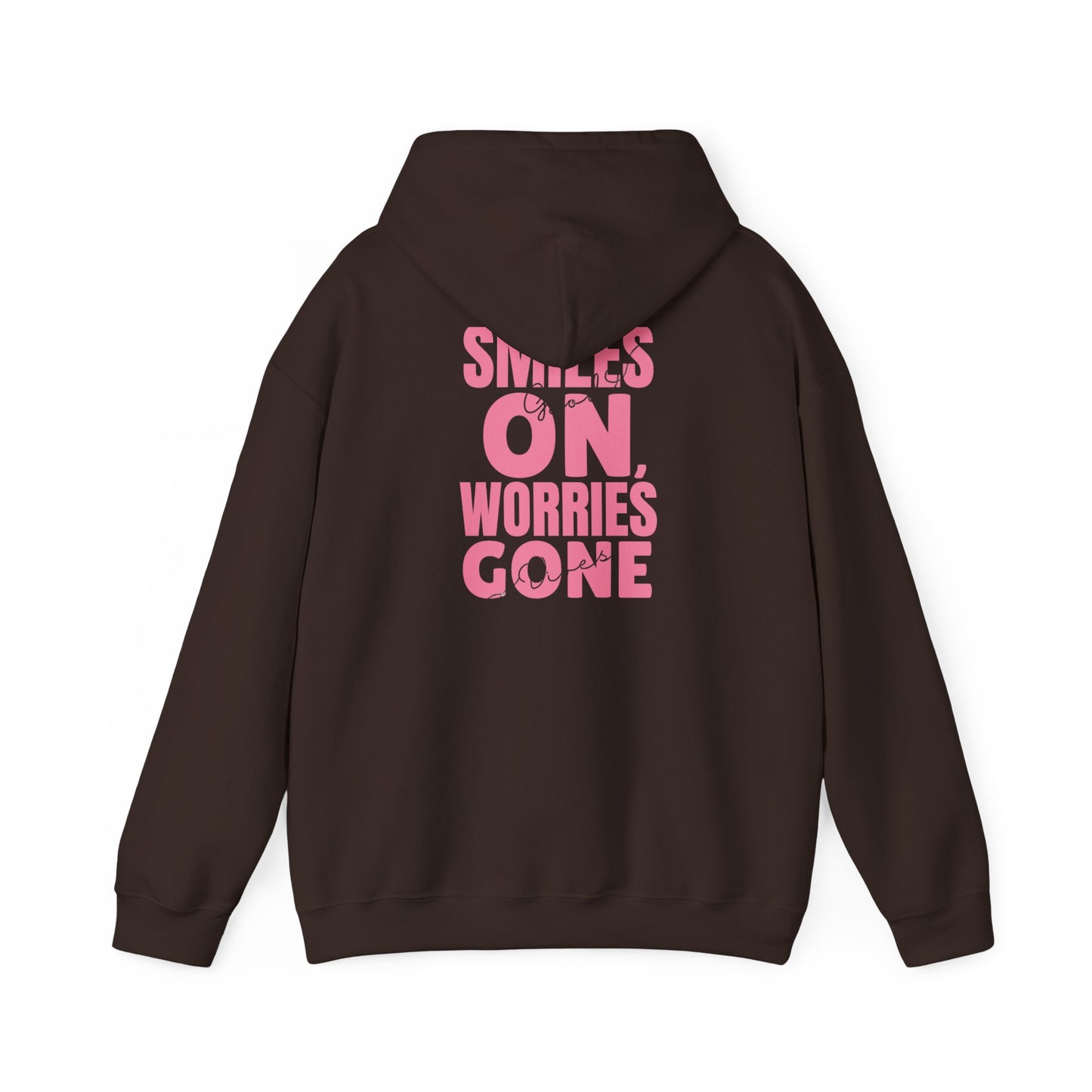 Smiles On, Worries Gone Hoodie