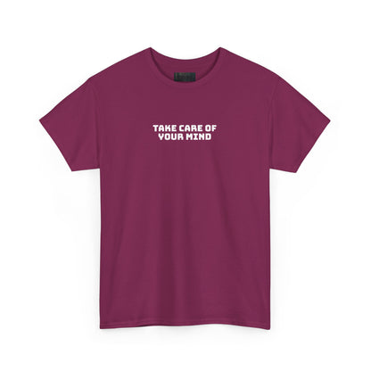 Take Care of Your Mind Tee