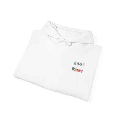 Good Vibes Hoodie