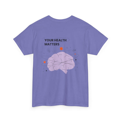 Your Health Matters Tee