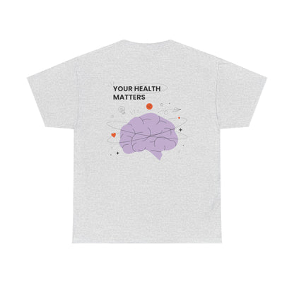 Your Health Matters Tee