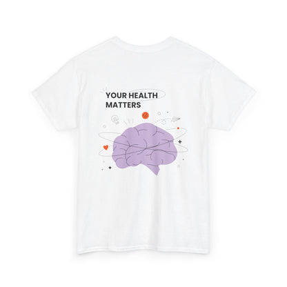 Your Health Matters Tee