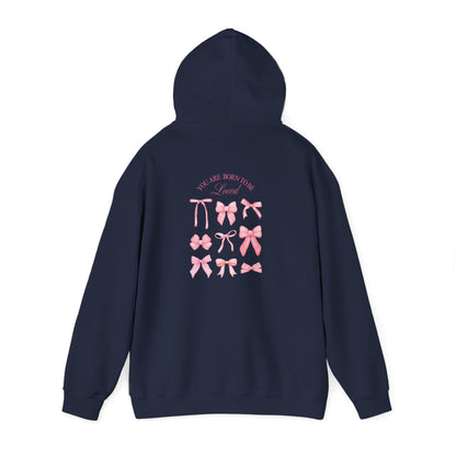 Born To Be Loved Hoodie
