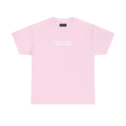 Take Care of Your Mind Tee